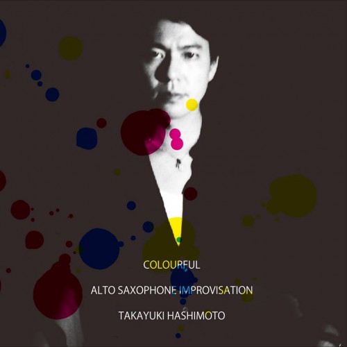 colourful – ALTO SAXOPHONE IMPROVISATION