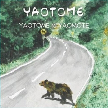 YAOTOME「YAOTOMEのYAOMOTE」